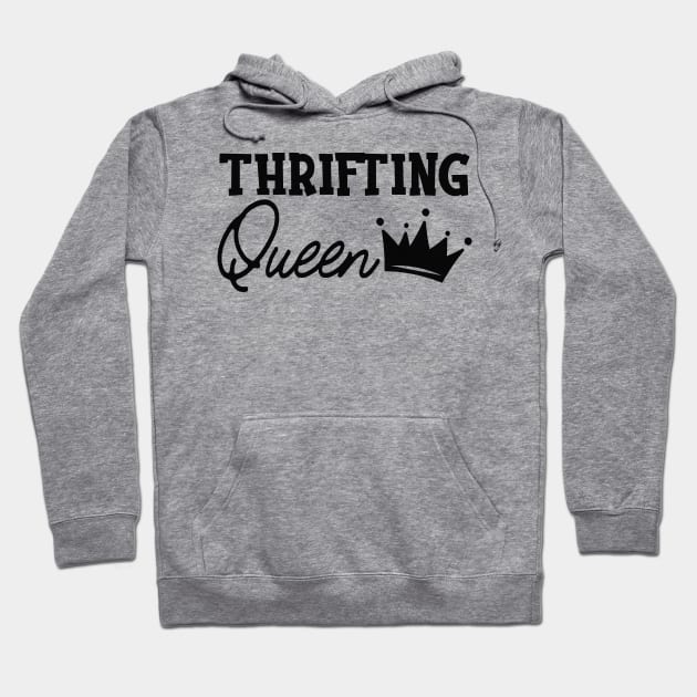 Thrifting Queen Hoodie by KC Happy Shop